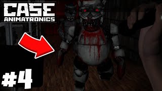 СБЕЖАЛ ОТ ЗЛЫХ АНИМАТРОНИКОВ! ПРОХОЖДЕНИЕ CASE ANIMATRONICS! #4