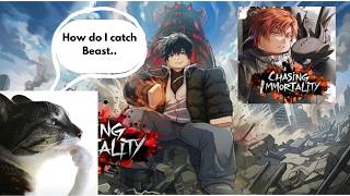 This is how to Catch beast in chasing immortality