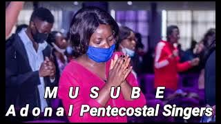 MUSUBE OFFICIAL AUDIO 2021 - ADONAI PENTECOSTAL SINGERS * ZAMBIAN GOSPEL MUSIC LATEST TRENDING HIT