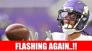 Minnesota Viking Jalen Nailor is SHINING again..Making NOISE the first day of training camp.SKOL..!!