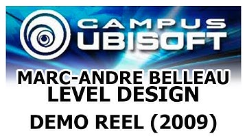 Marc-Andre Belleau - Campus Ubisoft ShowReel 2008/2009