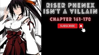 (Chapter 161-170) Riser Phenex isn't a villain dxd