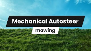 FieldBee Mechanical Autosteer - Mowing operation  // Mechanisches automatisches Lenksystem mähen