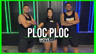 Ploc Ploc - Papazoni, Mc Gw Coreografia Move Mix