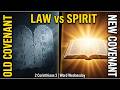 Word Wednesday: 2 Corinthians 3 — The New Covenant Changes Everything