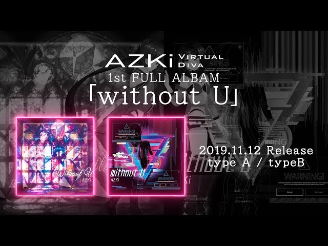 【without U】クロスフェードデモ【Album Trailer】のサムネイル