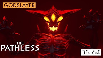 THE PATHLESS | Part : 6 | GODSLAYER | FINAL BATTLE | iOS Gameplay Walkthrough | iPAd Gameplay