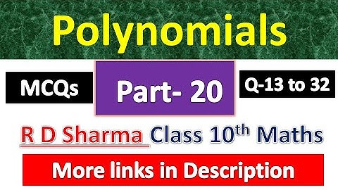 Polynomials | Class 10th Maths R D Sharma Solution | Dhanpat Rai Publication | Chapter 2 | Part 20