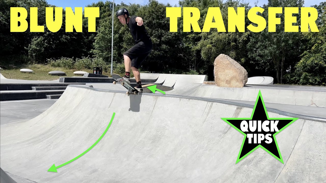 Learn To Blunt Spine Transfer On A Skateboard YouTube