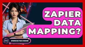Zapier Data Mapping? - Emerging Tech Insider
