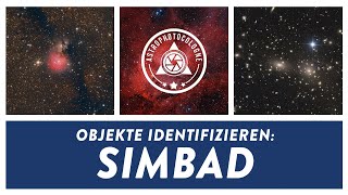 Objekte in eigenen Aufnahmen identifizieren mit Simbad und Aladin (Lite). Objektrecherche Tools.