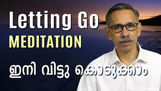 Letting Go Meditation | Malayalam