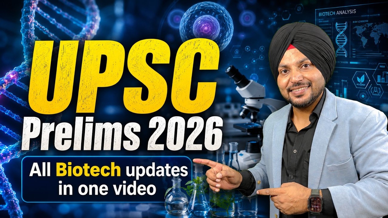 Biotechnology Updates Marathon for UPSC Prelims 2026 | Latest Science ...