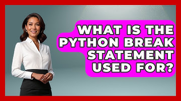 What Is The Python Break Statement Used For? - Python Code School