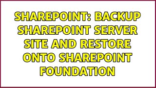 Sharepoint: Backup Sharepoint Server site and restore onto Sharepoint Foundation