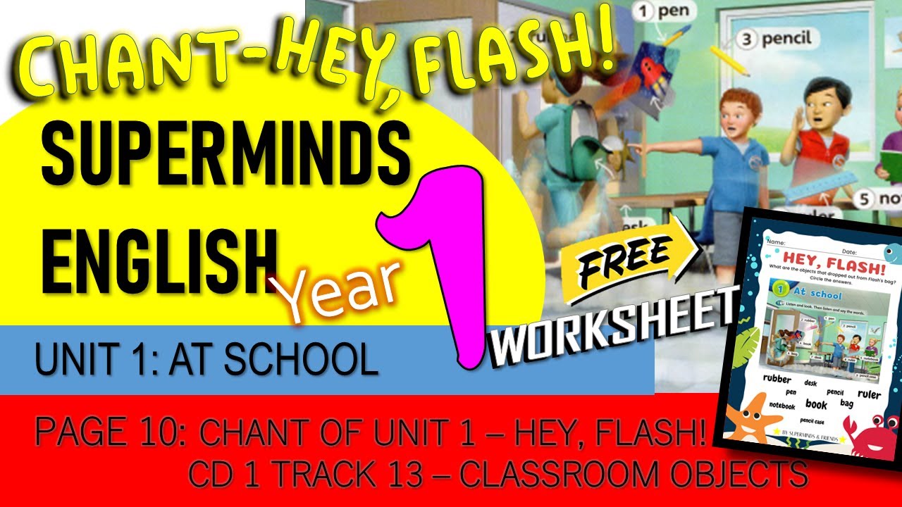 Super Minds 1 Unit 1 At School Chant Pg10 FREE WORKSHEET Semakan KSSR ...