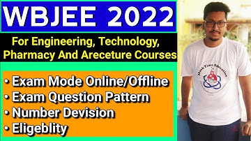 WBJEE 2022 | Exam Mode | Paper Pattern | Eligibility Criteria | Number Division | Negative marks