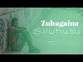 ZuhAgaina Siluhusu Official Music Audio ZuhAgaina Siluhusu Official Music Audio