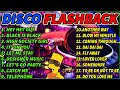 Disco flash back nonstop  battle mix 2022    hey hey guy  black is black  remix colection 