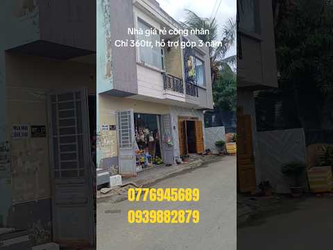 #2023 Nhà giá rẻ công nhân Chỉ 360tr, hỗ trợ góp 3 năm gần Hóc Môn Tp HCM #nhadephocmon