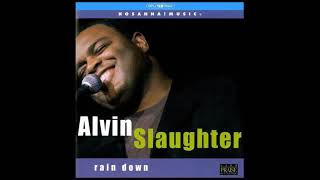 Alvin Slaughter - Speak Lord. Pista Original