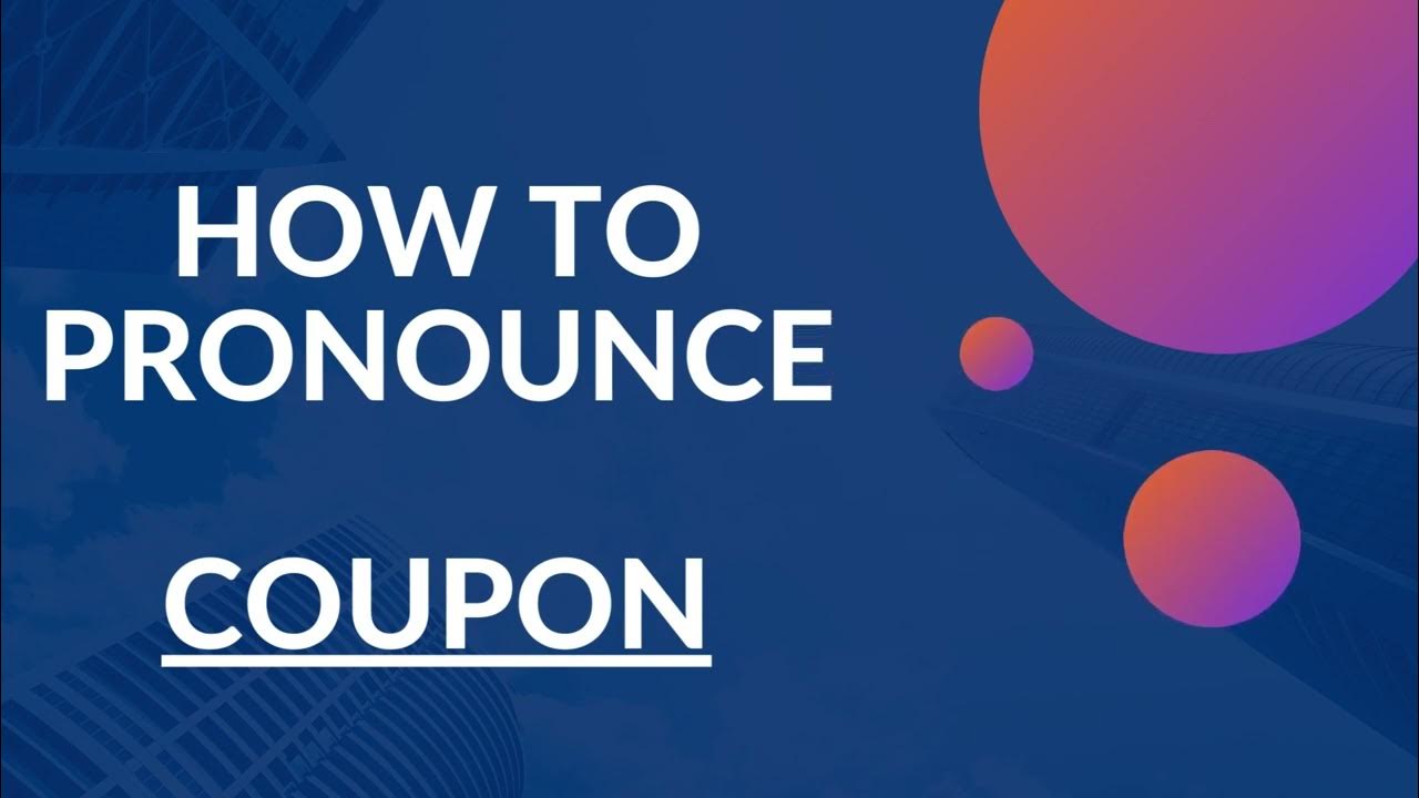 How to pronounce like a true Brit Correct pronunciation of Coupon