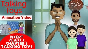 Talking Toys|Class 3| English|Chapter 5|Santoor|NCERT| FULL CHAPTER IN ANIMATION