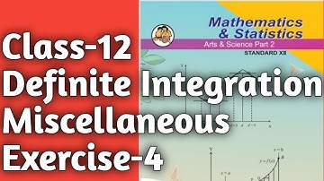 Class -12|New Syllabus|Maths-2|Definite Integration|Misce.Ex.-4-Q.III&IV|Maharashtra State Board