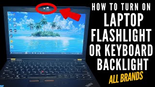 How to Turn ON Laptop FLASHLIGHT or KEYBOARD BACKLIGHT on all Laptops screenshot 5