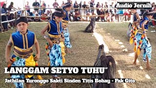 SETYO TUHU (LANGGAM) - TURONGGO SAKTI MURANGAN 7 