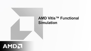 AMD Vitis™ Functional Simulation