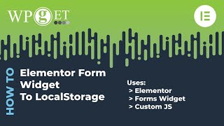 Famous Elementor Form to LocalStorage  access with JavaScript Profile