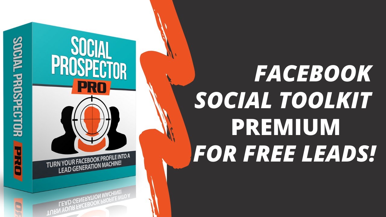 Facebook Social Toolkit Premium for Free Leads - Social Prospector Pro
