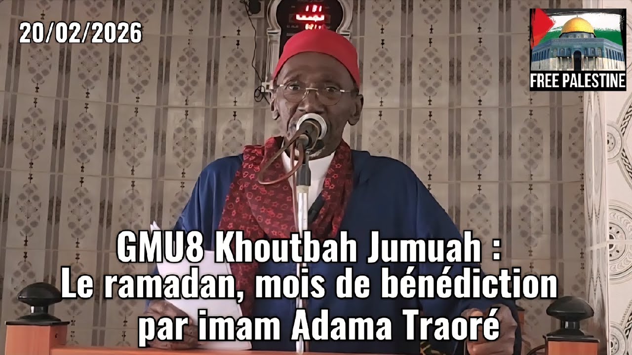 GMU8 Khoutba Jumuah: Le ramadan, mois de bénédiction par imam Adama Traoré