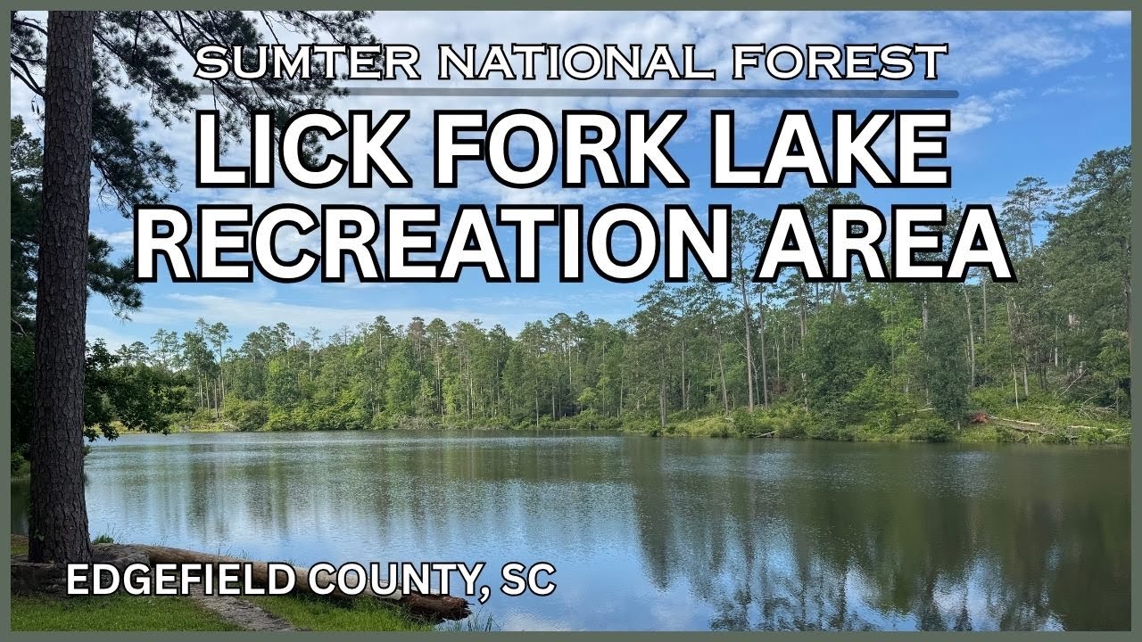 Sumter National Forest. Lick Fork Lake Recreation Area - Edgefield County, SC