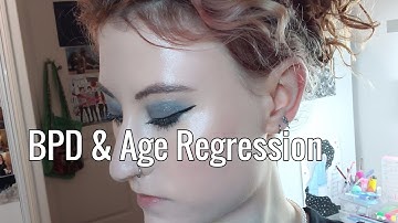 Age Regression and BPD