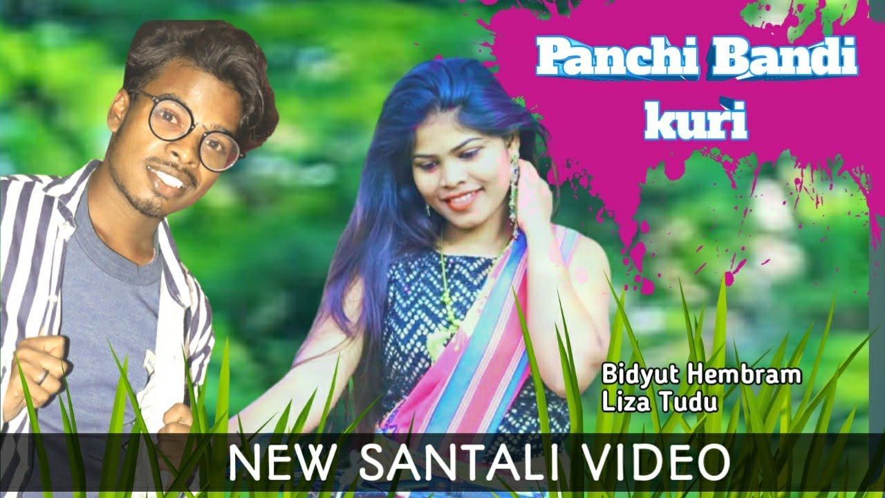 Panchi Bandi Kuri Santali Video Bidyut Hembram Stephen Tudu Tina Hembram Mariam Hembram Jony Hembram Youtube