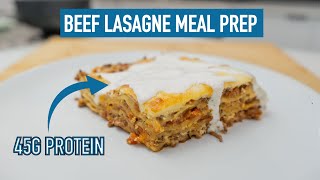 High Protein, Low Calorie Beef Lasagne Meal Prep