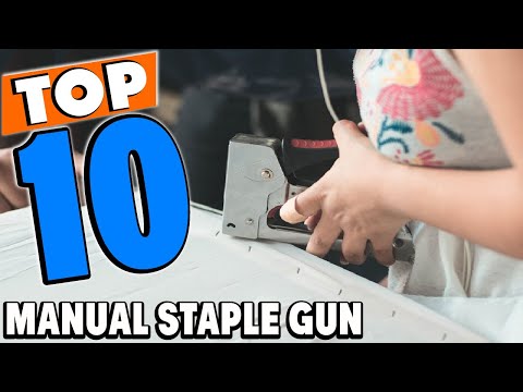 Top 10 Best Manual Staple Guns Review In 2023