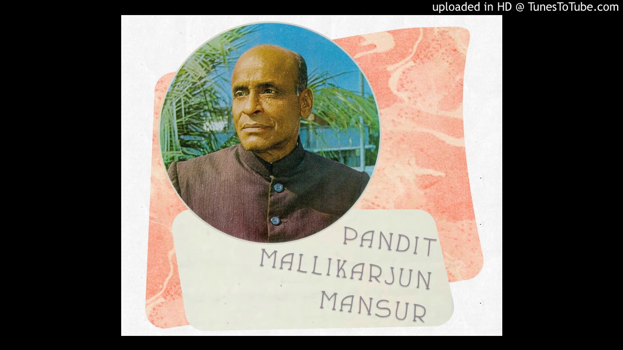 Mallikarjun Mansur Raga Sukhiya Bilawal