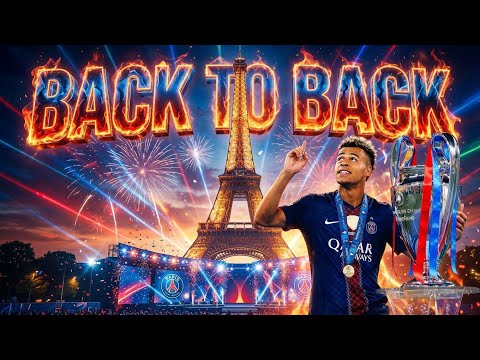 BACK TO BACK - HYMNE PSG 2026