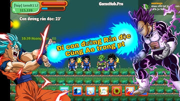 [Ngọc Rồng Online] - Đi Con Đường Rắn độc Cùng ae