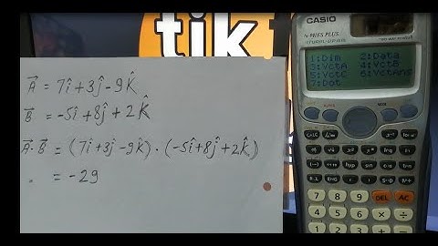 how to solve dot product of two vectors using casio fx991es plus calculator