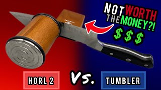 Tumbler VS Horl 2 Knife Sharpeners | WHICH ONES BETTER?