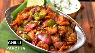 Chilli Parotta Recipe | How to make Chilli Parotta | சில்லி பரோட்டா ரெசிபி