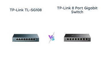 TP-Link TL-SG108 vs TL-SG108E: Gigabit Ethernet Switch Comparison
