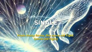 The First Question - Sinalé Official Lyric Video