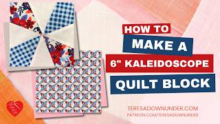 How to make a 6 inch kaleidoscope quilt block