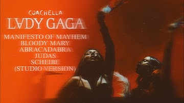LADY GAGA - INTRO + BLOODY MARY + ABRACADABRA + JUDAS + SCHEIßE (COACHELLA STUDIO VERSION)