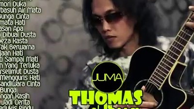Top 25 Lagu Thomas ARYA Full Album Terpopuler 2021 - Hits Baper Slow Rock Enak Didengar Tanpa Iklan